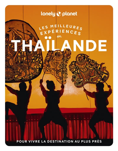 MEILLEURES EXPERIENCES EN THAILANDE