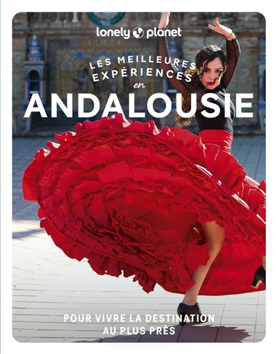 MEILLEURES EXPERIENCES EN ANDALOUSIE 2ED