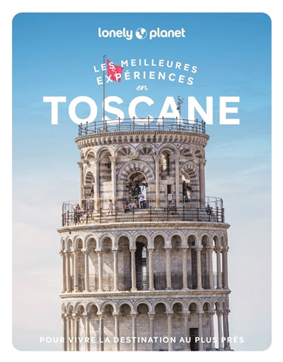 MEILLEURES EXPERIENCES EN TOSCANE 2ED