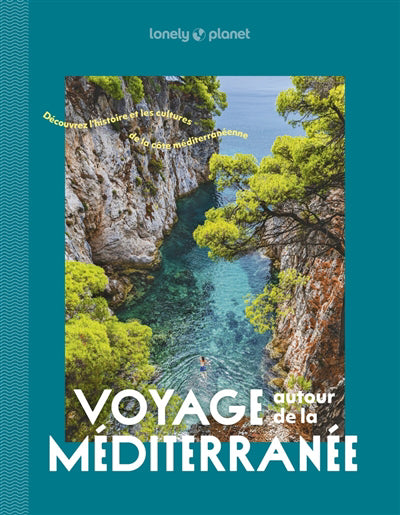 VOYAGE AUTOUR DE LA MEDITERRANEE - A LA DECOUVERTE DES PAYS DU PO