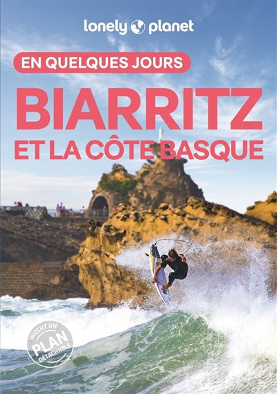 BIARRITZ ET LA COTE BASQUE EN QUELQUES JOURS 3ED