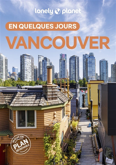 VANCOUVER EN QUELQUES JOURS 4ED