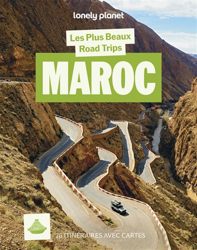 PLUS BEAUX ROAD TRIPS AU MAROC 1ED