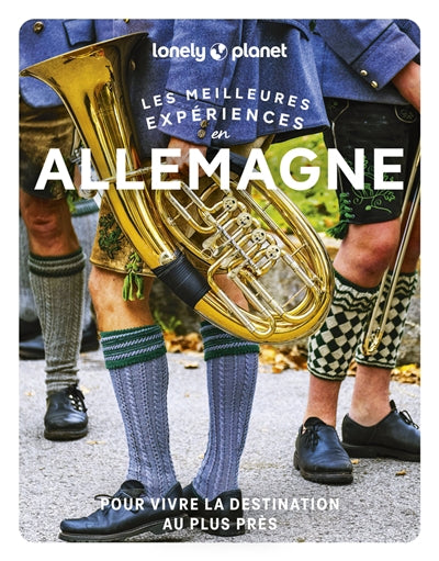 MEILLEURES EXPERIENCES EN ALLEMAGNE 1ED