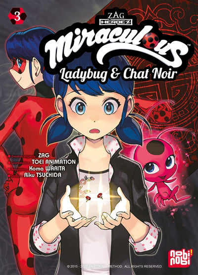 MIRACULOUS T03 -LADYBUG ET CHAT NOIR