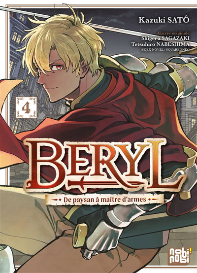 Beryl : de paysan à maître d'armes, Vol. 4