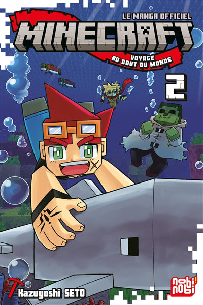 MINECRAFT -VOYAGE AU BOUT DU MONDE T02