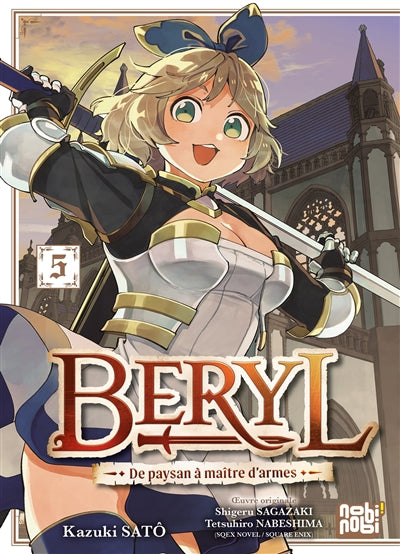 Beryl : de paysan à maître d'armes, Vol. 5