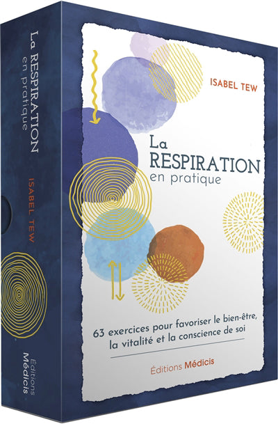 RESPIRATION EN PRATIQUE - 63 EXERCICES POUR FAVORISER LE BIEN-ETR