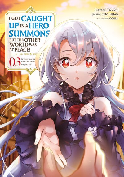 I GOT CAUGHT UP IN A HERO T.03 : SUMMONS