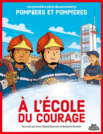 A L'ECOLE DU COURAGE