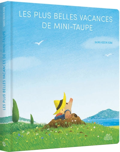 PLUS BELLES VACANCES DE MINI-TAUPE - EDITION TOUT-CARTON