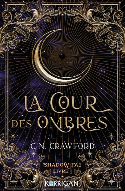 COUR DES OMBRES -SHADOW FAE T01