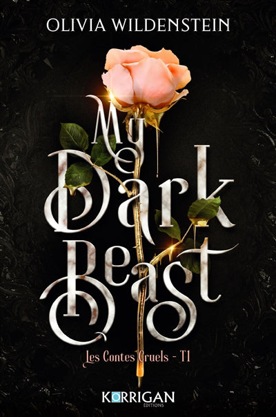 DARK BEAST -LES CONTES CRUELS T01