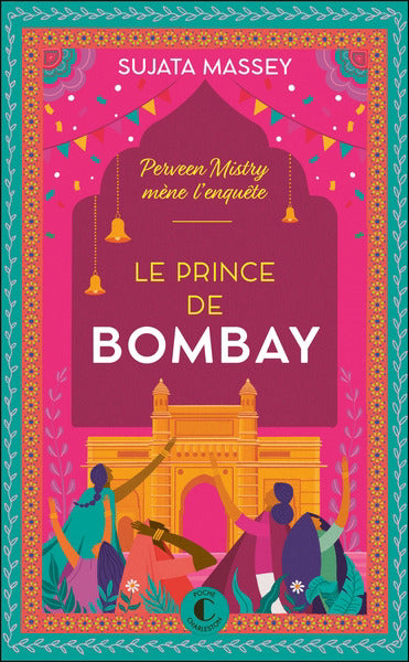 PERVEEN MISTRY MENE L'ENQUETE  LE PRINCE DE BOMBAY