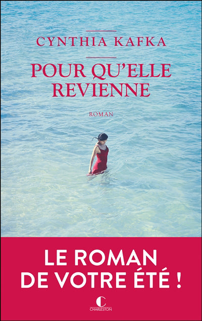 POUR QU'ELLE REVIENNE