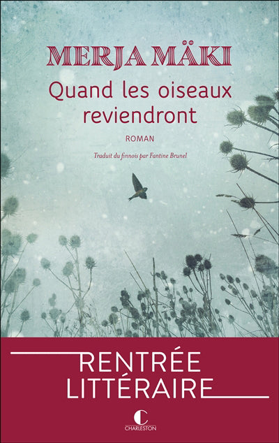 QUAND LES OISEAUX REVIENDRONT