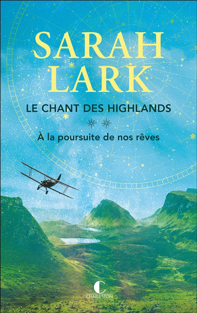 Chant des Highlands Le 02  A la poursuite de nos rêves