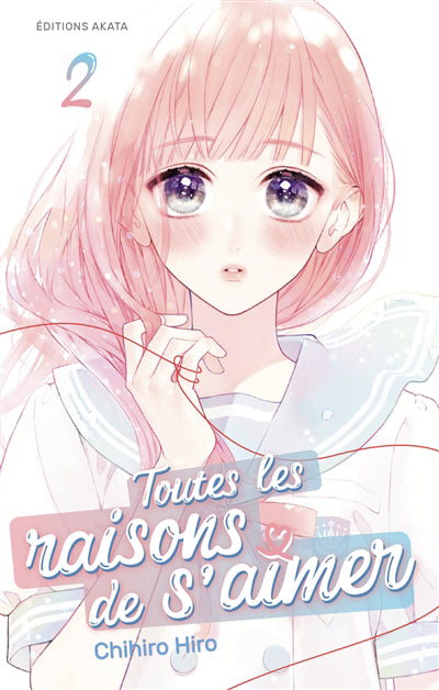 TOUTES LES RAISONS DE S'AIMER T.02