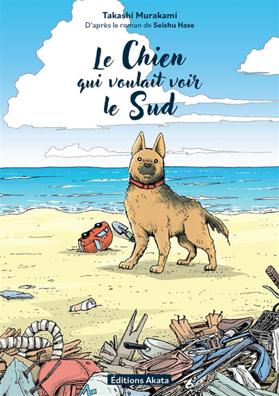 CHIEN QUI VOULAIT VOIR LE SUD