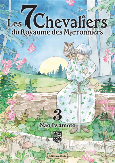 7 CHEVALIERS DU ROYAUME DES MARRONNIERS T.03
