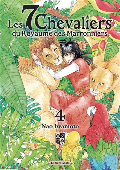 7 CHEVALIERS DU ROYAUME DES MARRONNIERS T.04