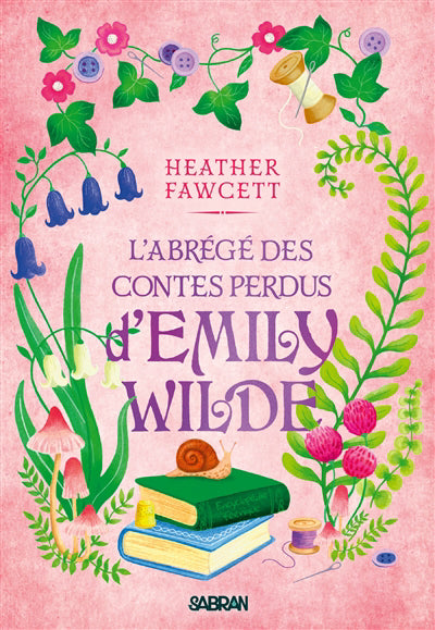ABREGE DES CONTES PERDUS D'EMILY WILDE - TOME 03 (BROCHE)