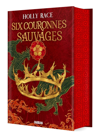 SIX COURONNES SAUVAGES - TOME 01 LES REINES D'ELBEN (RELIE COLLEC