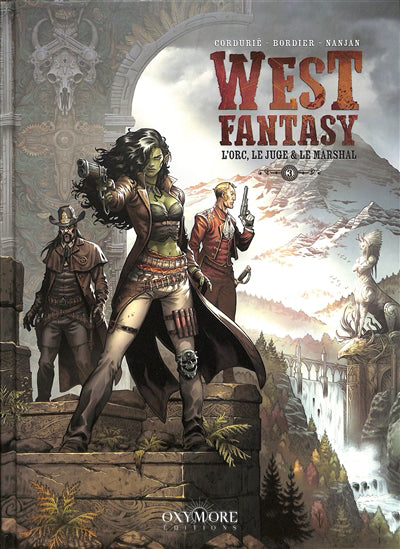 WEST FANTASY T.03 :L'ORC,LE JUGE   LE MARSHAL