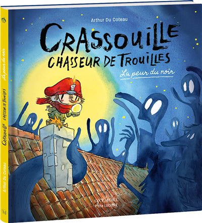 CRASSOUILLE CHASSEUR DE TROUILLE :LA PEUR DU NOIR