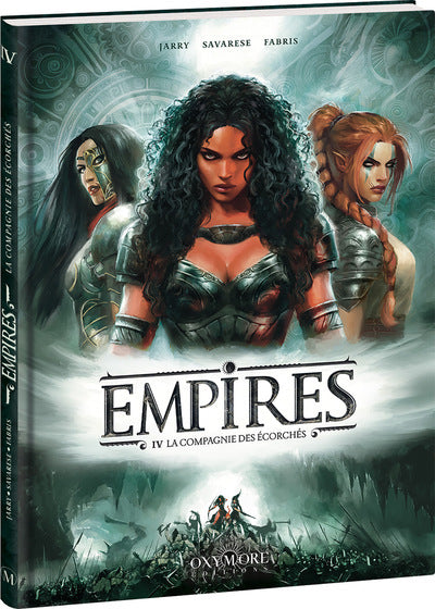EMPIRES T.04 :LA COMPAGNIE DES ECORCHES