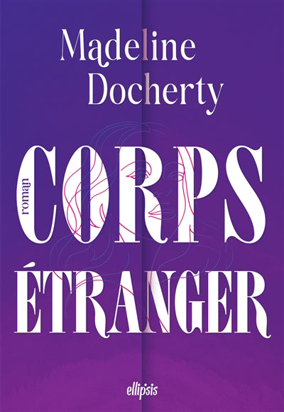 CORPS ETRANGER