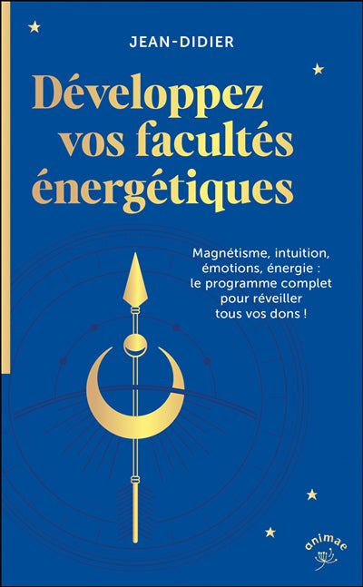 DEVELOPPEZ VOS FACULTES ENERGETIQUES