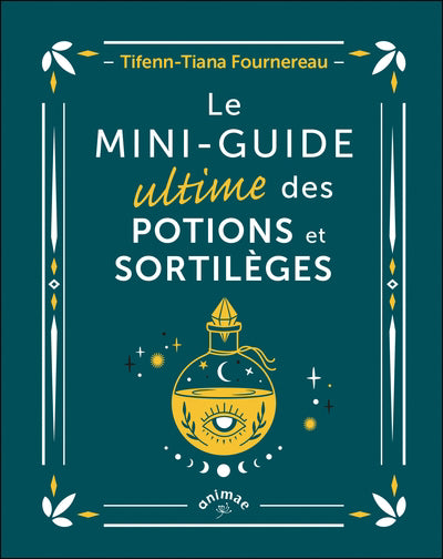 MINI-GUIDE ULTIME DES POTIONS ET SORTILEGES