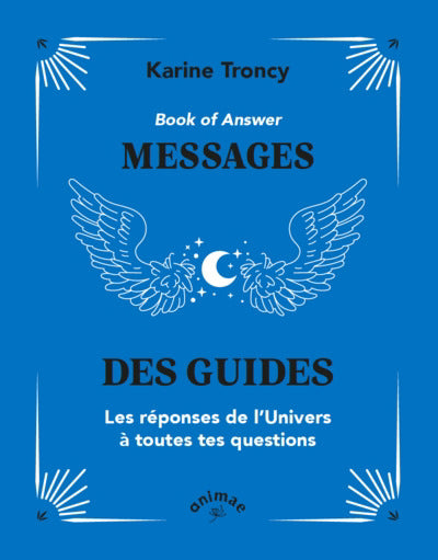 BOOK OF ANSWER  MESSAGES DES GUIDES