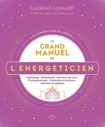 GRAND MANUEL DE L'ENERGETICIEN LE