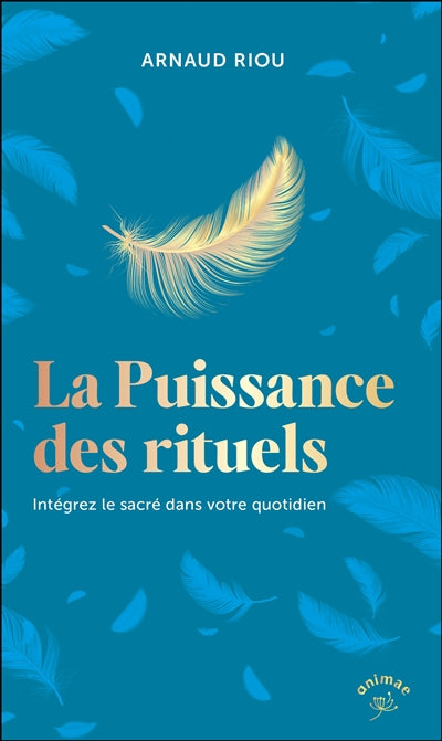 PUISSANCE DES RITUELS