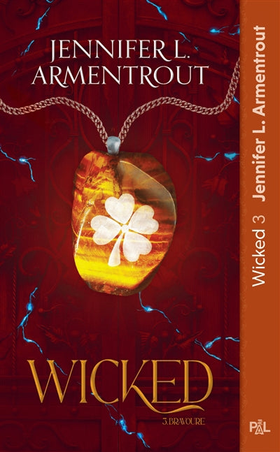 WICKED - TOME 03 BRAVOURE (POCHE) - TOME 3