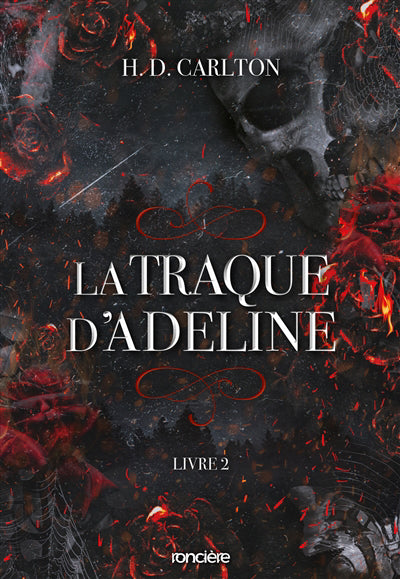 LA TRAQUE D'ADELINE LIVRE 2 | H. D. CARLTON