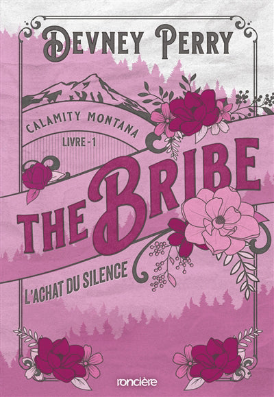 THE BRIBE - BROCHE - TOME 01