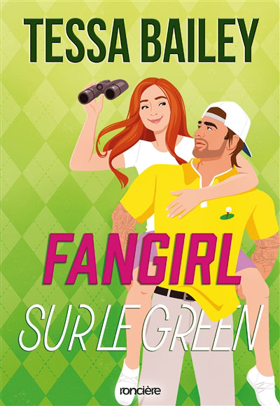 FANGIRL SUR LE GREEN T.01