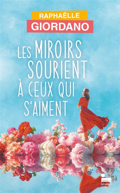 MIROIRS SOURIENT A CEUX QUI S'AIMENT