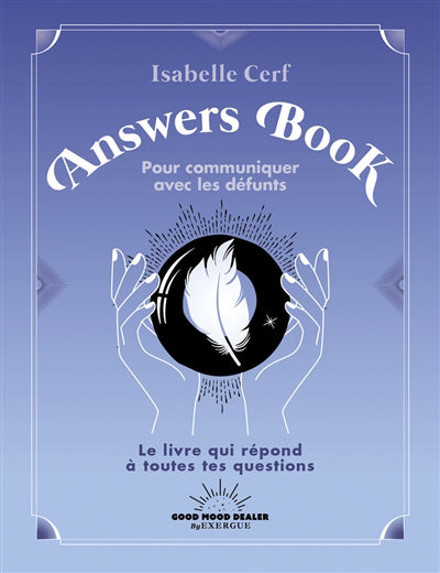 ANSWERS BOOK POUR COMMUNIQUER AVEC LES DEFUNTS