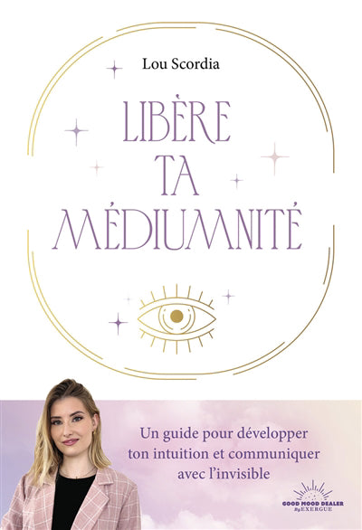 LIBERE TA MEDIUMNITE