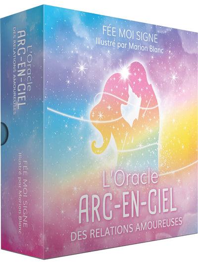 ORACLE ARC-EN-CIEL DES RELATIONS AMOUREUSES