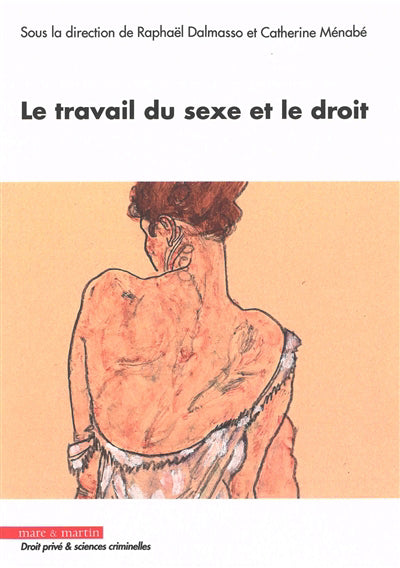 TRAVAIL DU SEXE ET LE DROIT