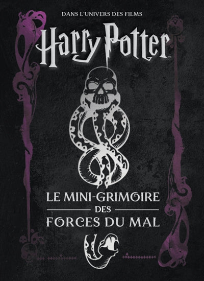 MINI-GRIMOIRES HARRY POTTER 08  LES FORCES DU MAL