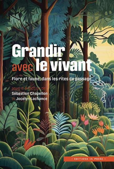 Grandir avec le vivant - Flore et faune dans les rites de passag