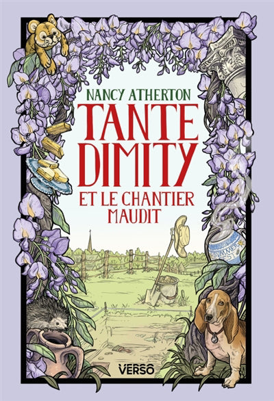 MYSTÈRES DE TANTE DIMITY T.03 TANTE DIMITY ET LE CHANTIER MAUDIT