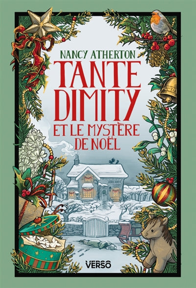 MYSTÈRES DE TANTE DIMITY 04 : TANTE DIMITY ET LE MYSTÈRE DE NOËL